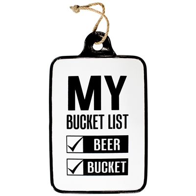 My Bucket List Metal Sign